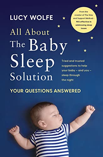 All About the Baby Sleep Solution: Your Questions Answered von Gill Books