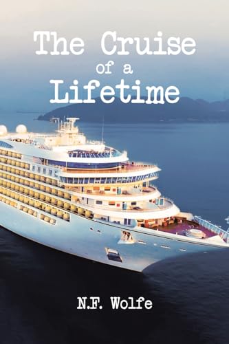 The Cruise of a Lifetime von Covenant Books