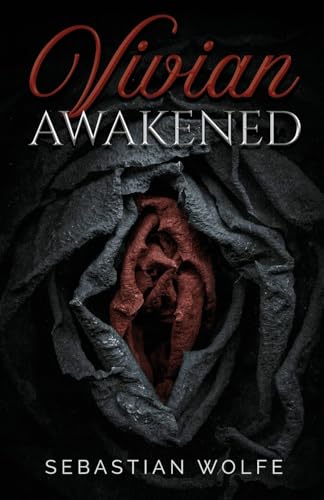 Vivian Awakened: A Couples Narrative of a Housewife's Evolution to Empowered Hotwife von Personal Development