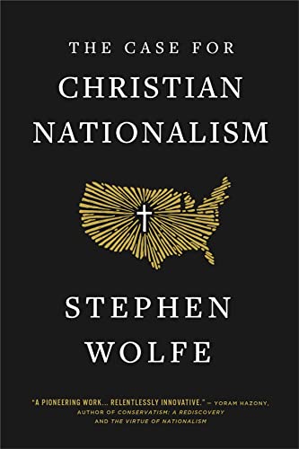 The Case for Christian Nationalism von Canon Press