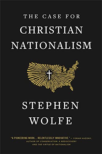 The Case for Christian Nationalism