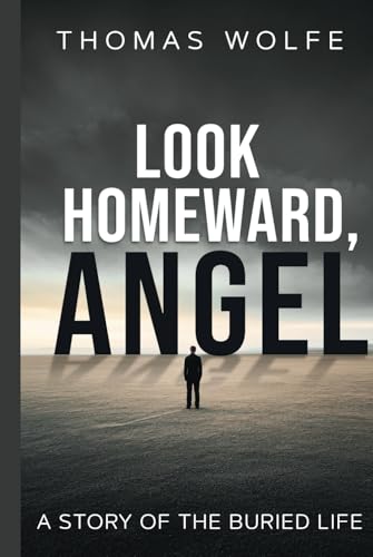 Look Homeward, Angel von Classy Publishing