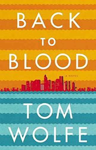 Back to Blood: A Novel Back to Blood: A Novel