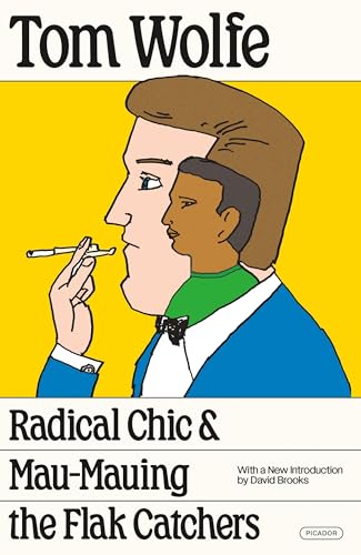 Radical Chic and Mau-Mauing the Flak Catchers Radical Chic and Mau-Mauing the Flak Catchers von Picador
