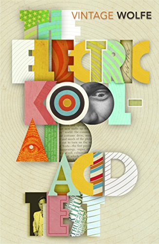 The Electric Kool-Aid Acid Test The Electric Kool-Aid Acid Test