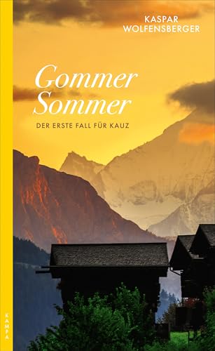 Gommer Sommer: Der erste Fall für Kauz (Ein Fall für Kauz)