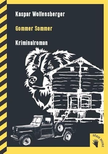 Gommer Sommer: Kriminalroman (Série Noire)