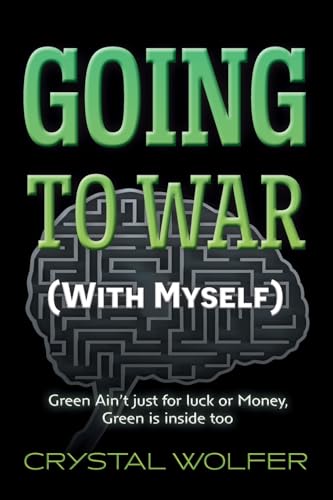 Going To War: (With Myself) von FriesenPress