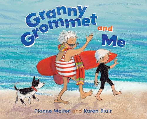 Granny Grommet and Me von Fremantle Press