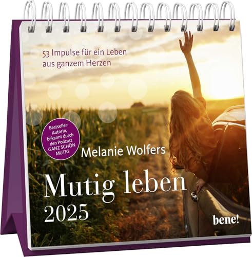 Wochenkalender 2025: Mutig leben: 53 Impulse für ein Leben aus ganzem Herzen | Tischkalender zum Aufstellen mit ermutigenden Denkanstößen der Bestseller-Autorin für jede Woche Wochenkalender 2025: Mutig leben: 53 Impulse für ein Leben aus ganzem Herzen | Tischkalender zum Aufstellen mit ermutigenden Denkanstößen der Bestseller-Autorin für jede Woche von bene! Kalender