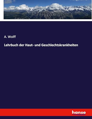 Lehrbuch der Haut- und Geschlechtskrankheiten von hansebooks