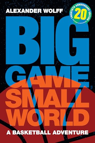 Big Game, Small World: A Basketball Adventure