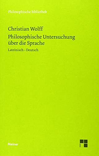 Philosophische Untersuchung über die Sprache: Zweisprachige Ausgabe (Philosophische Bibliothek)