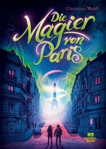 Die Magier von Paris Die Magier von Paris