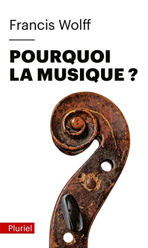 Pourquoi la musique ?