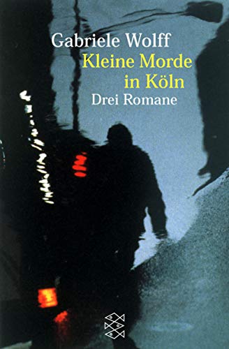 Kleine Morde in Köln: Drei Romane