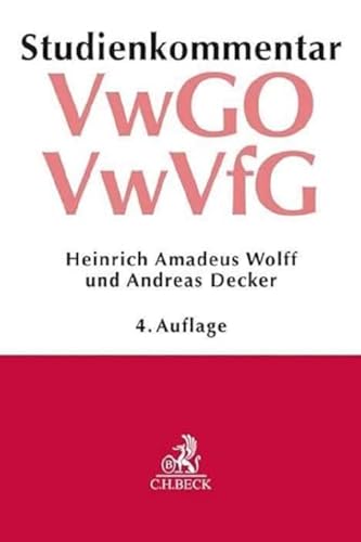 Verwaltungsgerichtsordnung (VwGO) Verwaltungsverfahrensgesetz (VwVfG): Studienkommentar