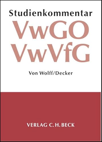 Verwaltungsgerichtsordnung / Verwaltungsverfahrensgesetz: - Studienkommentar -