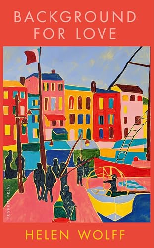 Background for Love: Helen Wolff