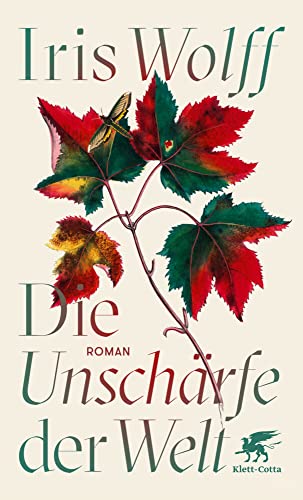Die Unschärfe der Welt: Roman von Klett-Cotta