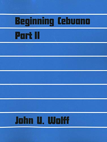 Beginning Cebuano Part 2 (Yale Language) von Yale University Press