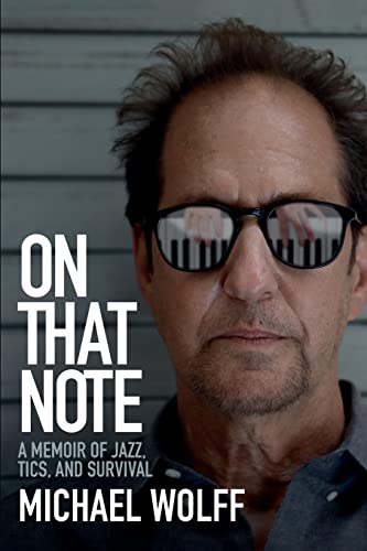 On That Note: A Memoir of Jazz, Tics, and Survival von Redwood Publishing, LLC