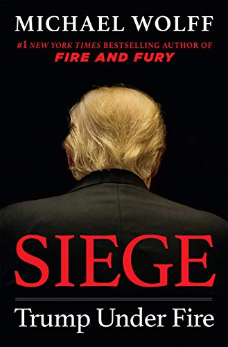 Siege: Trump Under Fire Siege: Trump Under Fire