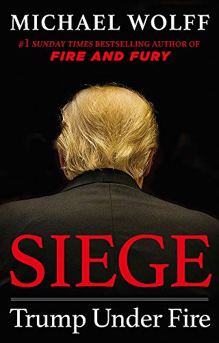Siege: Trump Under Fire Siege: Trump Under Fire
