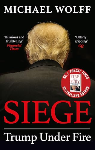 Siege: Trump Under Fire von LITTLE BROWN