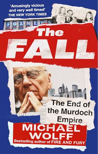 The Fall: The End of the Murdoch Empire (NULL) von The Bridge Street Press