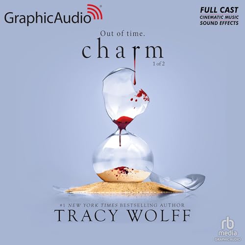 Charm: Dramatized Adaptation (Crave, 5) von Blackstone Pub