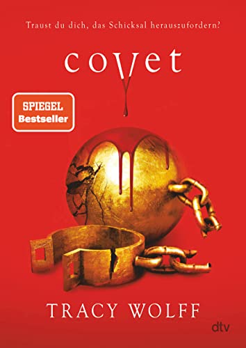 Covet: Mitreißende Romantasy – Die #1 ›New York Times‹-Bestsellerreihe (Die Katmere Academy Chroniken, Band 3) von dtv Verlagsgesellschaft