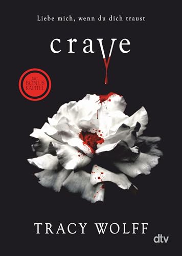 Crave: Mitreißende Romantasy – Der fantastische Auftakt der Bestsellerreihe jetzt im Taschenbuch mit exklusivem Bonuskapitel (Die Katmere Academy Chroniken, Band 1) von dtv Verlagsgesellschaft mbH & Co. KG