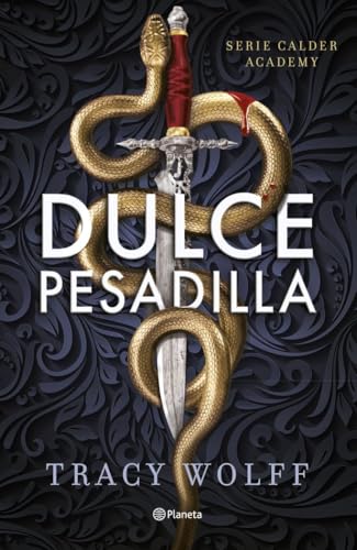 Dulce pesadilla (Calder Academy 1) (Planeta Internacional, Band 1) von Editorial Planeta