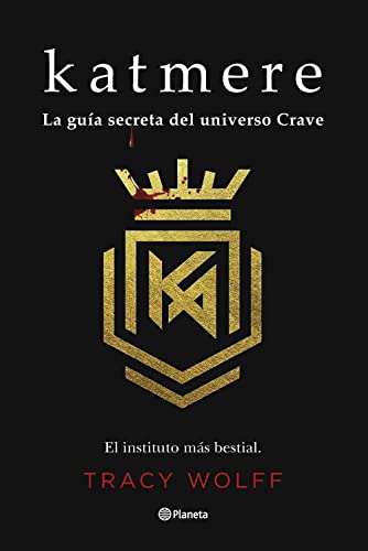 Katmere: La guía secreta del universo Crave (Planeta Internacional, Band 7) von Editorial Planeta