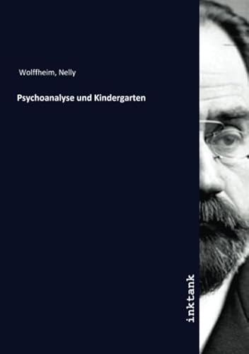 Psychoanalyse und Kindergarten