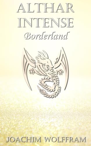 Althar Intense - Borderland von Independently published