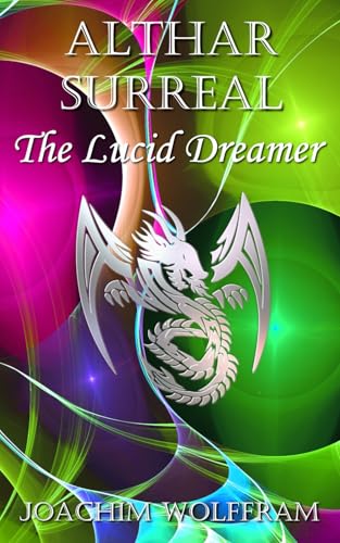 Althar Surreal - The Lucid Dreamer