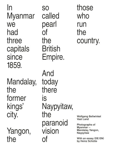 Wolfgang Bellwinkel | Vast Land: Photographs of Myanmar - Mandalay, Yangon, Naypyitaw von Hartmann Projects Verlag
