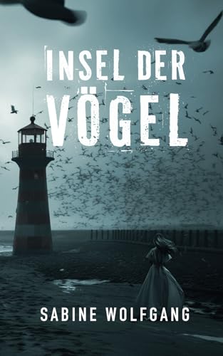 Insel der Vögel von Sabine Wolfgang