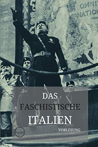Vorlesung Das faschistische Italien