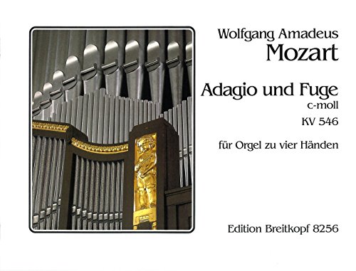 Adagio und Fuge c-moll KV 546 - Bearbeitung für Orgel vierhändig (EB 8256)