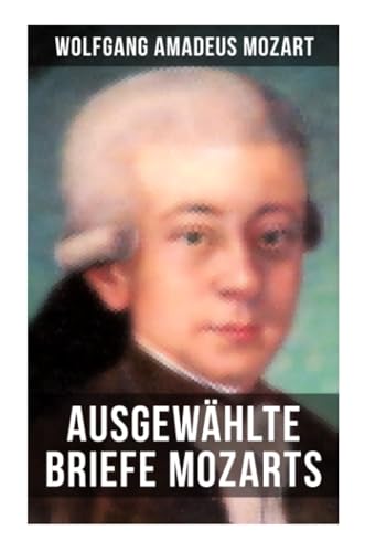 Ausgewählte Briefe Mozarts