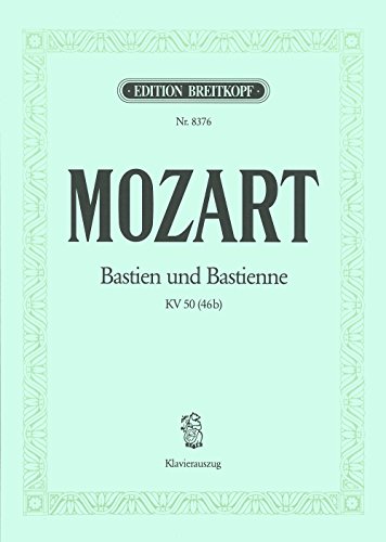 Bastien und Bastienne KV 50 (46b) - Singspiel in einem Akt - Klavierauszug (EB 8376)