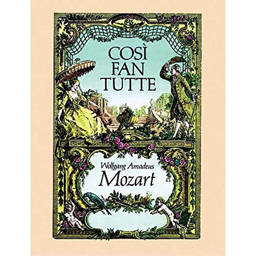 Cosi Fan Tutte in Full Score (Dover Vocal Scores)