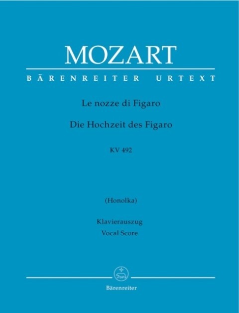 Die Hochzeit des Figaro KV 492 Klavierauszug von Bärenreiter