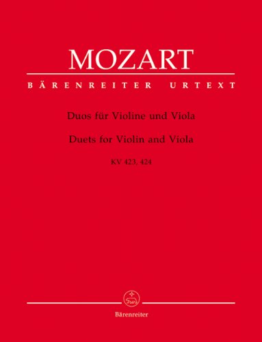 Duos für Violine und Viola KV 423, 424. BÄRENREITER URTEXT. Partitur, Stimme(n), Urtextausgabe, Sammelband: G-Dur / B-Dur. Urtext der Neuen Mozart-Ausgabe