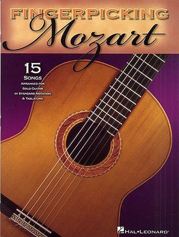 Fingerpicking Mozart. Für Gitarre, Gitarrentabulatur von Hal Leonard