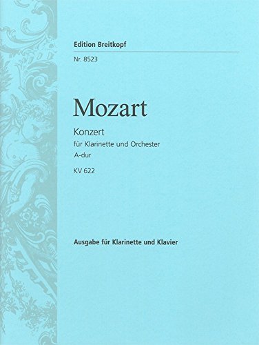 Klarinettenkonzert A-dur KV 622 - Ausgabe für Klarinette und Klavier (EB 8523)