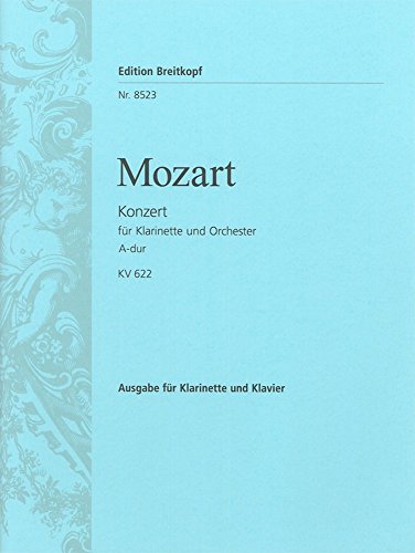 Klarinettenkonzert A-dur KV 622 - Ausgabe für Klarinette und Klavier (EB 8523)